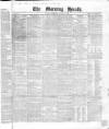 Morning Herald (London) Wednesday 18 August 1858 Page 1
