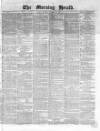 Morning Herald (London) Monday 01 November 1858 Page 1