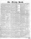 Morning Herald (London) Friday 03 December 1858 Page 1