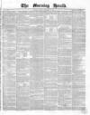 Morning Herald (London) Friday 24 December 1858 Page 1