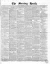 Morning Herald (London) Wednesday 29 December 1858 Page 1