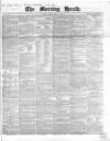 Morning Herald (London) Friday 01 April 1859 Page 1