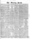 Morning Herald (London) Saturday 14 January 1860 Page 1