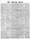 Morning Herald (London) Monday 05 March 1860 Page 1