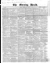 Morning Herald (London) Tuesday 01 May 1860 Page 1