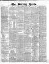 Morning Herald (London) Wednesday 09 January 1861 Page 1