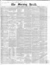 Morning Herald (London) Tuesday 04 March 1862 Page 1