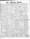 Morning Herald (London) Saturday 10 January 1863 Page 1