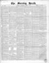Morning Herald (London) Saturday 04 April 1863 Page 1