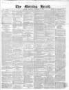Morning Herald (London) Monday 02 November 1863 Page 1