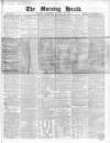 Morning Herald (London) Saturday 30 January 1864 Page 1