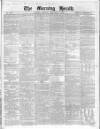 Morning Herald (London) Monday 01 February 1864 Page 1
