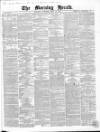 Morning Herald (London) Tuesday 24 May 1864 Page 1