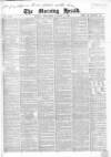 Morning Herald (London) Wednesday 09 January 1867 Page 1