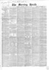 Morning Herald (London) Saturday 11 January 1868 Page 1