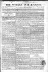 Weekly Intelligence Sunday 13 September 1818 Page 1