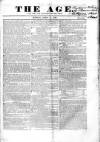 Age (London) Sunday 14 April 1839 Page 1