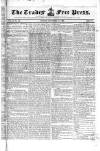Trades' Free Press Sunday 11 November 1827 Page 1