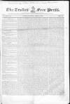 Trades' Free Press Saturday 01 March 1828 Page 1