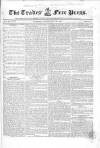 Trades' Free Press Saturday 26 July 1828 Page 1