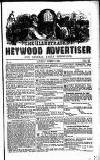Heywood Advertiser Saturday 06 October 1855 Page 1
