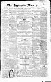 Heywood Advertiser Saturday 20 February 1858 Page 1