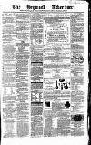 Heywood Advertiser Saturday 28 September 1861 Page 1
