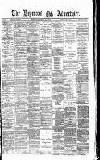 Heywood Advertiser Friday 30 October 1874 Page 1