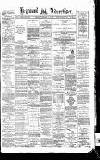 Heywood Advertiser Friday 10 March 1876 Page 1