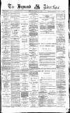 Heywood Advertiser Friday 10 May 1878 Page 1