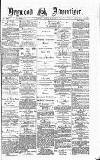 Heywood Advertiser Friday 05 March 1880 Page 1