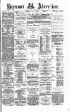 Heywood Advertiser Friday 27 May 1881 Page 1