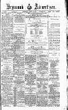 Heywood Advertiser Thursday 02 April 1885 Page 1