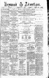 Heywood Advertiser Friday 08 May 1885 Page 1
