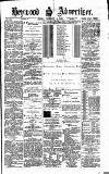 Heywood Advertiser Friday 12 February 1886 Page 1