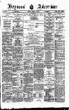 Heywood Advertiser Friday 09 March 1888 Page 1