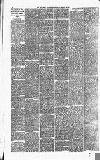 Heywood Advertiser Friday 16 March 1888 Page 6