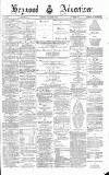 Heywood Advertiser Friday 26 July 1889 Page 1