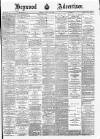 Heywood Advertiser Friday 26 April 1895 Page 1