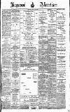 Heywood Advertiser Friday 17 April 1896 Page 1