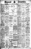 Heywood Advertiser Friday 30 April 1897 Page 1