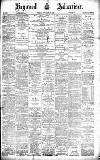 Heywood Advertiser Friday 12 November 1897 Page 1
