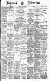 Heywood Advertiser Friday 10 June 1898 Page 1