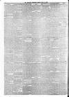 Heywood Advertiser Friday 14 April 1899 Page 6