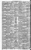 Heywood Advertiser Friday 09 August 1901 Page 6