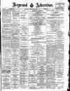 Heywood Advertiser Friday 26 February 1909 Page 1