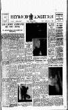 Heywood Advertiser Friday 24 March 1961 Page 1
