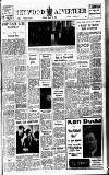 Heywood Advertiser Friday 08 March 1963 Page 1