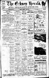 Orkney Herald, and Weekly Advertiser and Gazette for the Orkney & Zetland Islands Wednesday 31 May 1939 Page 1