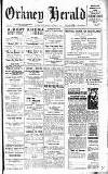 Orkney Herald, and Weekly Advertiser and Gazette for the Orkney & Zetland Islands Tuesday 02 October 1945 Page 1